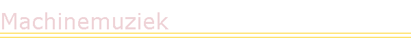 Machinemuziek